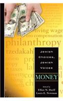 Jewish Choices, Jewish Voices: Money(Jewish Choices, Jewish Voices)