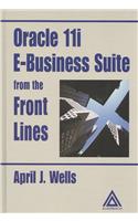Oracle 11i E-Business Suite from the Front Lines