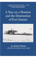 Year on a Monitor and the Destruction of Fort Sumter
