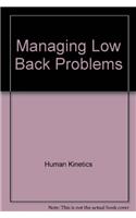Managing Low Back Problems
