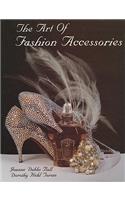 The Art of Fashion Accessories