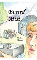 Buried Mist