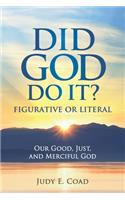 Did God Do It?