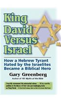 King David Versus Israel