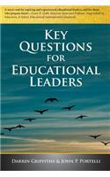 Key Questions for Educational Leaders