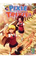 Pixie and Trixie Issue 1