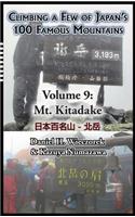 Climbing a Few of Japan's 100 Famous Mountains - Volume 9