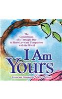 I Am Yours
