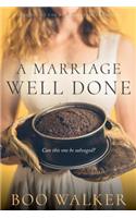A Marriage Well Done
