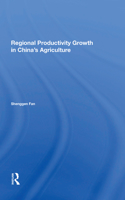Regional Productivity Growth In China's Agriculture