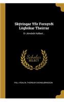Skýríngar Yfir Fornyrði Lögbókar Theirrar