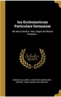 Ius Ecclesiasticum Particulare Germaniae