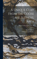 Unique Clay From the Goose Lake, Illinois, Area; Report of Investigations No. 53