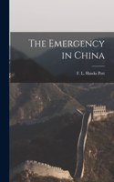 Emergency in China [microform]