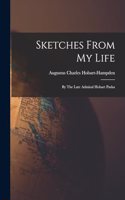 Sketches From My Life