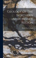 Geology Of The Northern Adirondack Region