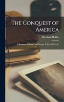 Conquest of America: A Romance of Disaster and Victory, U.S.A., 1921 A.D.