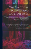 Practical Scourer and Garment Dyer