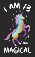 I Am 13 And Magical