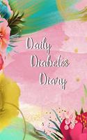 Daily Diabetes Diary: Blood Glucose Monitoring, Meal Tracker and Logbook(1 Living with Diabetes)