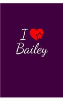 I love Bailey