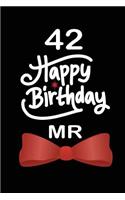 42 Happy birthday mr