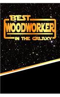 The Best Woodworker in the Galaxy: Best Career in the Galaxy Journal Notebook Log Book Is 120 Pages 6"x9"