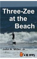 Three-Zee at the Beach