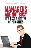 Managers Are Not Busy It's Just A Matter Of Priorities