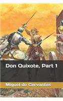 Don Quixote, Part 1