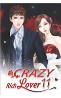 Crazy Rich Lover 11