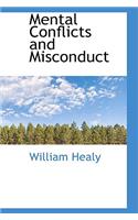 Mental Conflicts and Misconduct