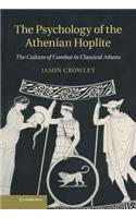 The Psychology of the Athenian Hoplite