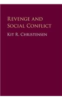 Revenge and Social Conflict