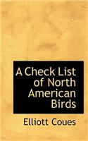 A Check List of North American Birds
