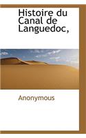 Histoire Du Canal de Languedoc,