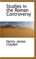 Studies in the Roman Controversy