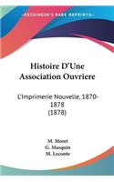 Histoire D'Une Association Ouvriere