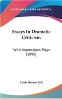 Essays In Dramatic Criticism