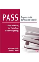 PASS: Prepare, Assist, Survive, and Succeed
