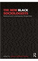 The New Black Sociologists