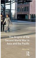 Origins of the Second World War in Asia and the Pacific