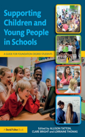 Supporting Children and Young People in Schools