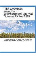 The American Monthly Microscopical Journal Volume XX for 1899