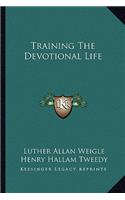 Training the Devotional Life