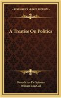 A Treatise On Politics