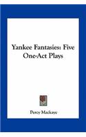 Yankee Fantasies