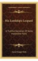 His Lordship's Leopard