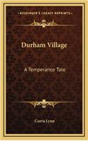 Durham Village