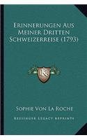 Erinnerungen Aus Meiner Dritten Schweizerreise (1793)